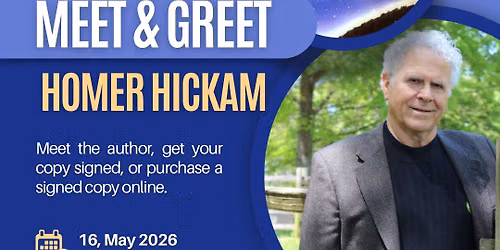 Meet & Greet Homer Hickam
