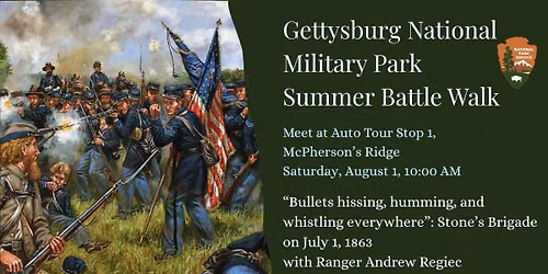 Battle Walk- \u201cBullets Hissing, Humming, and Whistling Everywhere\u201d: Stone\u2019s Brigade on July 1, 1863