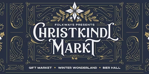 Folkways Christkindlmarkt Weekend 1