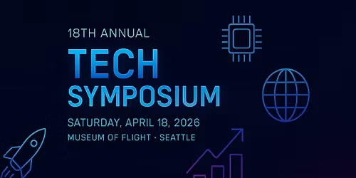 18th Annual Pacific Northwest AIAA Technology Symposium