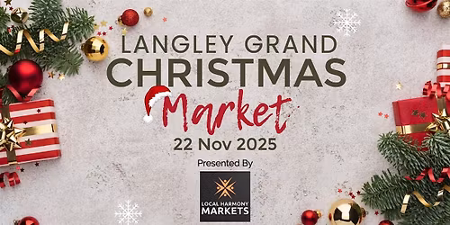 Langley Grand Christmas Market
