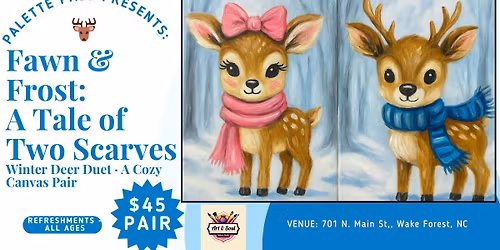 Palette Pals: Fawn & Frost - A Tale of Two Scarves, Winter Deer Duet, A Cozy Canvas Pair Paint Party