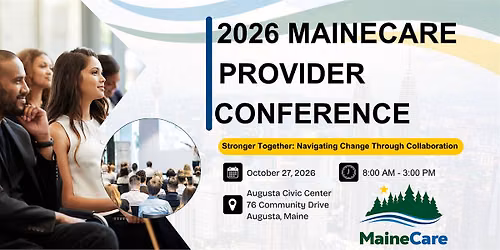 2026 MaineCare Provider Conference