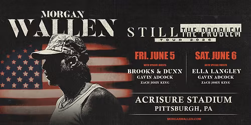 Morgan Wallen: Still the Problem Tour