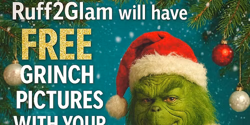 Free Grinch Pictures with your pups!