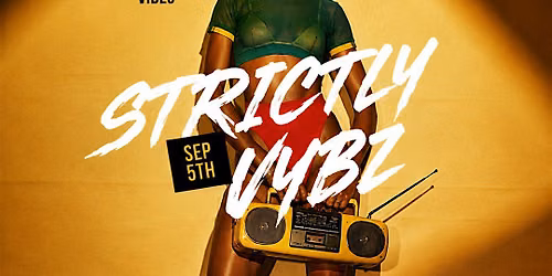 STRICTLY VYBZ