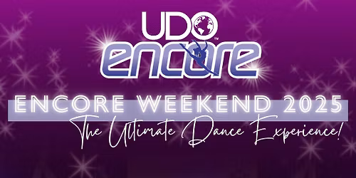 UDO ENCORE WEEKEND 2025