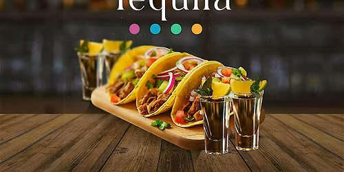 Let\u2019s Taco \u2018Bout Tequila
