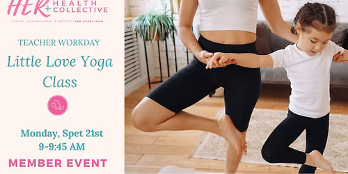Teacher Workday Little Love Yoga Class \ud83e\uddd8\u200d\u2640\ufe0f