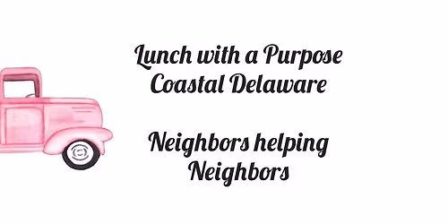 Lunch with a Purpose hosted by the Historic Lewes Farmers Market