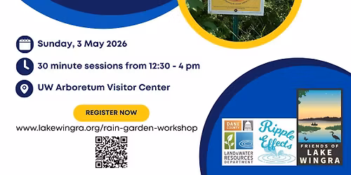 Lake Wingra Watershed 1-on-1 Rain Garden Workshop