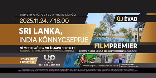 Vil\u00e1gj\u00e1r\u00f3 sorozat N\u00e9meth Gy\u00f6rggyel - SRI LANKA, India k\u00f6nnycseppje!