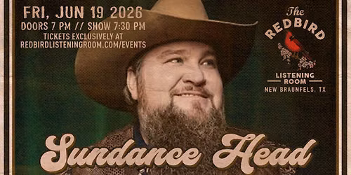 Sundance Head @ The Redbird - 7:30 pm