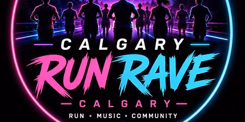 Run Rave Calgary