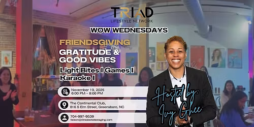 WOW Wednesdays: Friendsgiving \u2013 Gratitude, Games & Karaoke