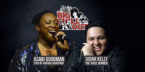 The Big Chillout - Pilbeam Theatre, Rockhampton - Fri 29 May