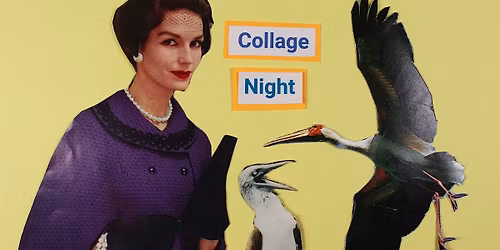 Collage Night at Firehouse Art Center