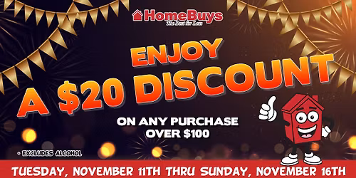 Enjoy $20 OFF Your $100 Purchase! Offer Runs Tuesday Through Sunday!