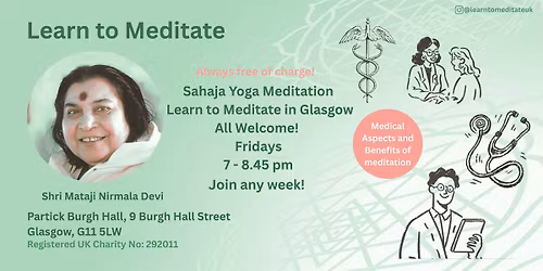Learn to Meditate in Glasgow - Medical benefits of Meditation - Free Class