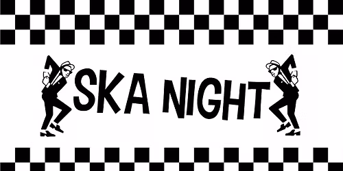 SKA Night : Live Music & SKA DJ