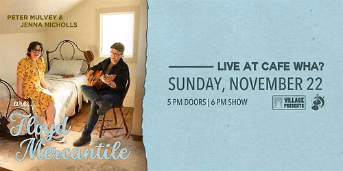 Peter Mulvey and Jenna Nichols Present: Floyd Mercantile