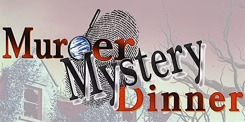 CLUE Themed M**der\/Mystery Dinner at Countryside Diner in Augusta