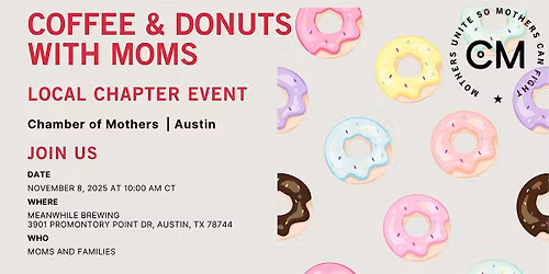 AUSTIN - Chamber of Mothers Local Chapter Event: Coffee & Donuts