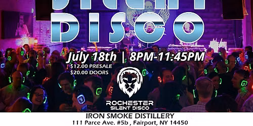 Silent Disco at Iron Smoke Distillery - July 18th!