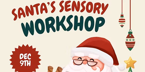 Santa\u2019s Sensory Workshop