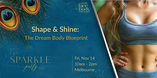 Shape & Shine: The Dream Body Blueprint