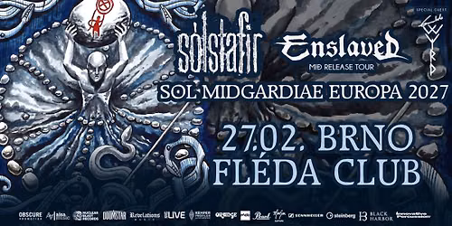 S\u00d3LSTAFIR, ENSLAVED, GAAHLS WYRD - Brno