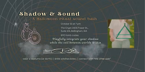Shadow & Sound: A Halloween Ritual Sound Bath