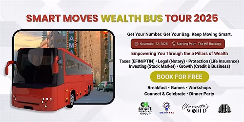 SMART MOVES WEALTH BUS TOUR 2025