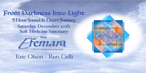 From Darkness Into Light - 5 hr Sound and Dance Journey