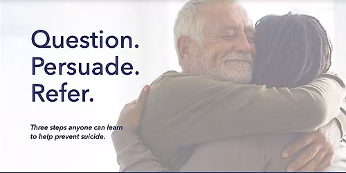 QPR  Training - Question. Persuade. Refer. - May 29