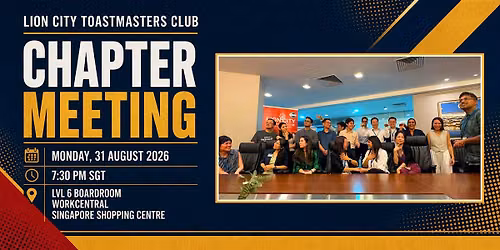 Learn to Communicate with Confidence at the Lion City Toastmasters Club