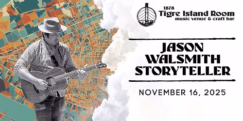 Jason Walsmith Storyteller - Live at Tigre Island Room