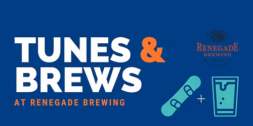Tunes and Brews at Renegade Brewing