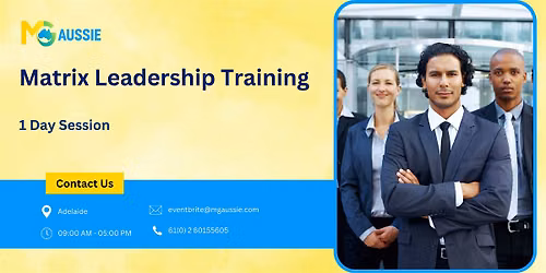 Matrix Leadership Training - 1 Day Session in Adelaide