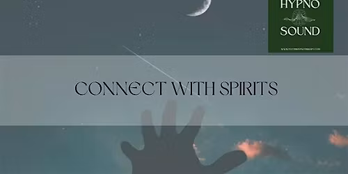 Connect with Spirits  - Hypno Sound\u00ae\ufe0f