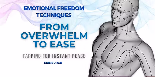 From Overwhelm to Ease with EFT: Tapping for Instant Peace