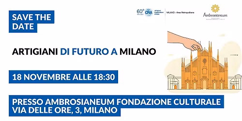 Artigiani di futuro a Milano