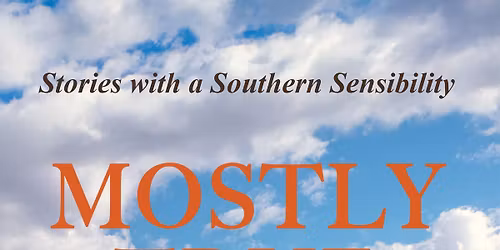  Launch for new book, Mostly True