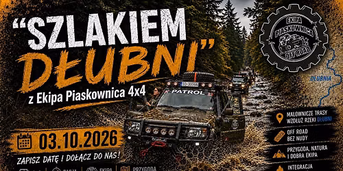 "SZLAKIEM D\u0141UBNI" z Ekipa Piaskownica 4x4 - 03.10.2026