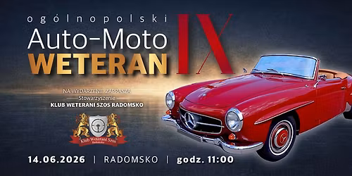 IX Og\u00f3lnopolski Auto Moto Weteran \u015awi\u0119to Legend Motoryzacji Radomsko