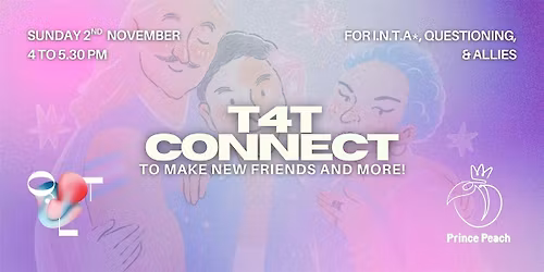 T4T CONNECT at Prince Peach Caf\u00e9 Berlin - To make new friends and more!