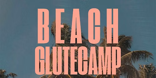 B\u00fcnda Redondo Beach Glutecamp!