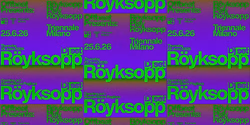 R\u00f6yksopp play R\u00f6yksopp (DJ set) | Triennale Milano