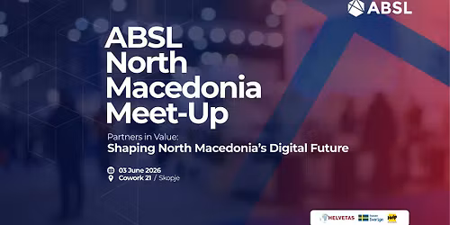 ABSL North Macedonia Meet-Up: Partners in Value