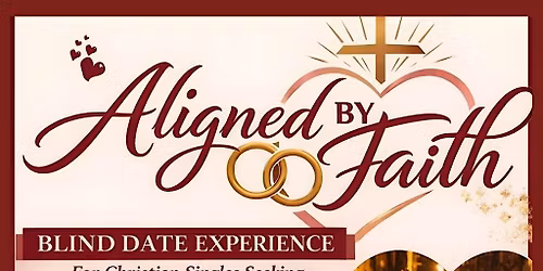 Aligned By Faith Blind Date Experience